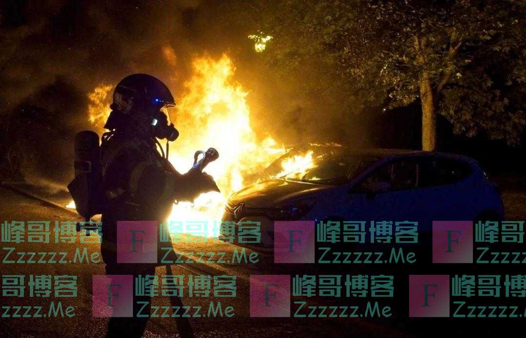 骚乱持续发酵！2000辆车一夜被烧成废铁，马克龙、姆巴佩发声！中国大使馆紧急提醒