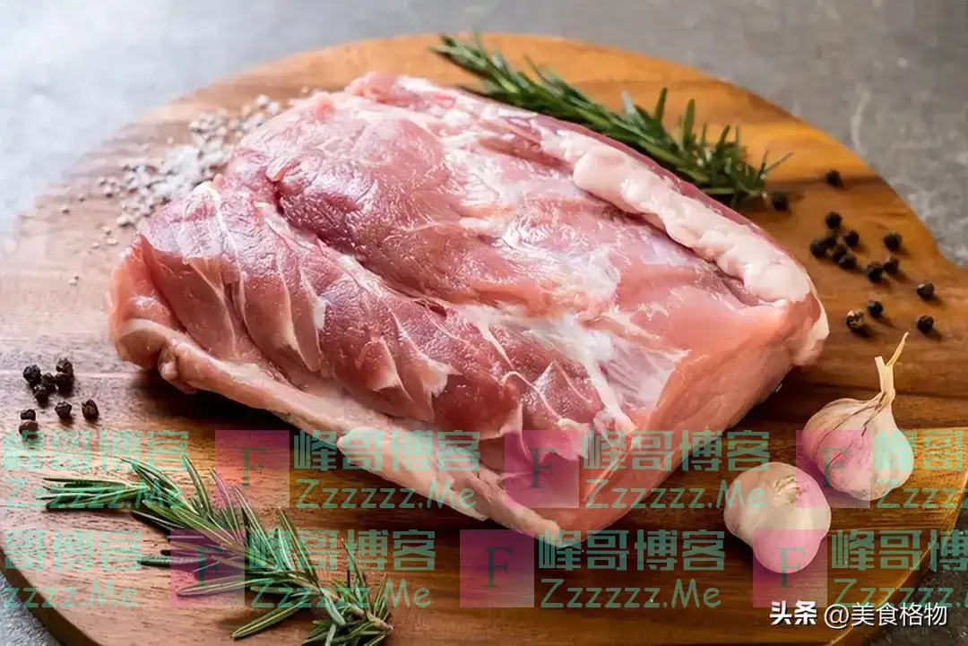 猪身上最好吃的肉排行,梅花肉倒数第一,里脊肉排第2,建议了解